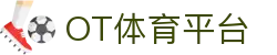 OT体育平台 | OT体育网站 - OT体育平台专业体育娱乐平台在线体育直播、2026世界杯竞猜下注平台